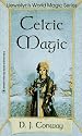 Celtic Magic (Llewellyn's World Religion & Magick)