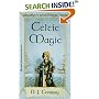Celtic Magic (Llewellyn's World Magic Series)