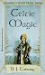 Celtic Magic (Llewellyn's World Magic Series)