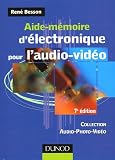 Aide-m�moire d'�lectronique pour l'audio-vid�o