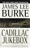 Cadillac Jukebox (Dave Robicheaux Mysteries)