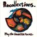 Recollections-Play the Favorite Tunes cd cover