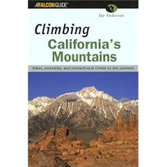 Climbing California's Mountains (Climbing Mountians Series)