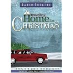 Traveling Home for Christmas: Four Stories That Journey to the Heart of the Holiday by O. Henry, Leo Tolstoy and Anthony Trollope (Radio Theatre) book cover