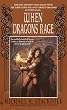When Dragons Rage: Book 2 of the DragonCrown War Cycle