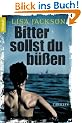 Bitter sollst du b��en: Thriller