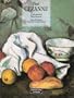 Paul Cezanne: Unknown Horizons (Great Painters)