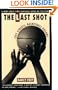 The Last Shot: City Streets, Basketball Dreams