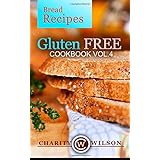 gluten free cookbook vol 4 bread recipes