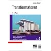 Transformatoren Bd. 5: Anlagen f�r elektrische Verteilungsnetze