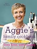 Cover of Aggie's Family Cookbook by Aggie MacKenzie 1862059314