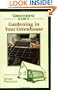 Gardening in Your Greenhouse (Greenhouse Basics)