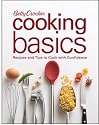 Betty Crocker Cooking Basics: Recipes and Tips to Cook with Confidence (Betty Crocker Books)