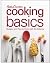 Betty Crocker Cooking Basics: Recipes and Tips to Cook with Confidence (Betty Crocker Books)