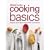 Betty Crocker Cooking Basics: Recipes and Tips to Cook with Confidence (Betty Crocker Books)