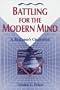 Battling for the Modern Mind (Concordia Scholarship Today)