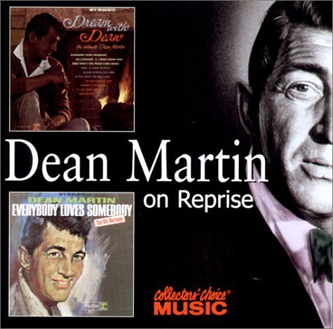 DEAN MARTIN - Dream with Dean/Everybody Loves Somebody - Zortam Music
