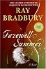 Farewell Summer: A Novel