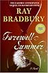 Farewell Summer: A Novel