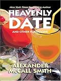 Heavenly Date and Other Flirtations
