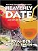 Book Heavenly Date and Other Flirtations