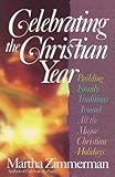 Celebrating the Christian Year