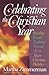 Celebrating the Christian Year
