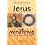 ' Jesus und Mohammed - erstaunliche Unterschiede und �berraschende �hnlichkeiten'