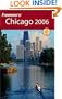 Frommer's Chicago 2006 (Frommer's Complete Guides)