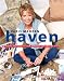 Haven: Finding the Keys to Your Personal Decorating Style by Chris Casson Madden ISBN 1400051371