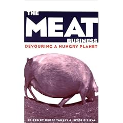 The Meat Business: Devouring a Hungry Planet