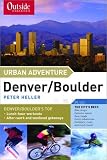 Outside Magazines Urban Adventure Denver/Boulder (Outside Magazines Urban Adventure : Denver/Boulder)