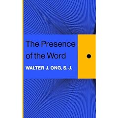 The Presence of the Word (Terry Lectures)