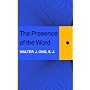 The Presence of the Word