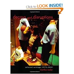 Decoys and Disruptions: Selected Writings 1975-2001 (October Books)