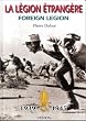 LA Legion Etrangere: Foreign Legion (French Edition)