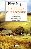 La France et ses paysans : Une histoire du monde rural au XXe siècle