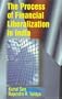 The Process of Financial Liberalization in India