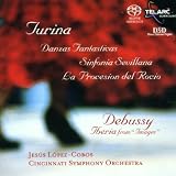 Turina: Danzas Fantasticas; Sinfonia Sevillana; Debussy: Iberia