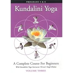 Kundalini Yoga Beginning Vol. 3