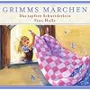 Das tapfere Schneiderlein & Frau Holle. CD