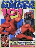 Muscle Building 101: The Fundamentals of Shaping Your Physique