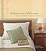 A Gracious Welcome: Etiquette and Ideas for Entertaining Houseguests by Amy M. Nebens ISBN 0811840832