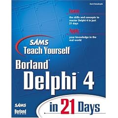 Sams Teach Yourself Delphi 4 in 21 Days (Sams Teach Yourself)