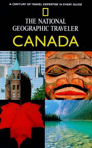 City Travel Guides Discounted  Books : National Geographic Traveler: Canada (National Geographic Traveler)