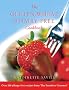 Gluten, Wheat and Dairy Free Cookbook: Over 200 allergy-free recipes, from the 'Sensitive Gourmet' (Text Only): Over 200 Allergy-free Recipes from the Sensitive Gourmet