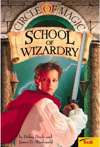 School Of Wizardry (circle Of Magic, Book 1)