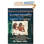 Sacred Sexuality-Ancient Egyptian Tantric Yoga