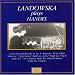 Landowska Plays Handel