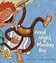 Good Night, Monkey Boy